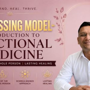 Introduction to functional medicine masterclass covering root-cause chronic disease framework by Dr. Ashwani Garg